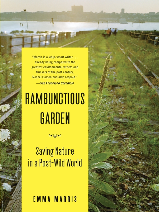 Title details for Rambunctious Garden by Emma Marris - Available